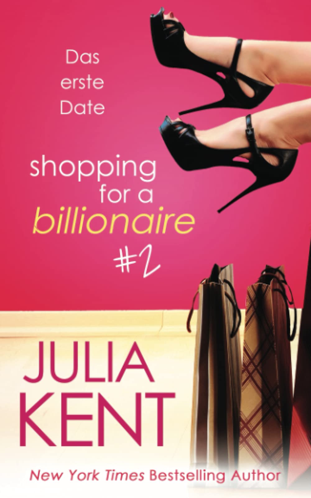 Shopping for a Billionaire 2: Das erste Date Contemporary Romance