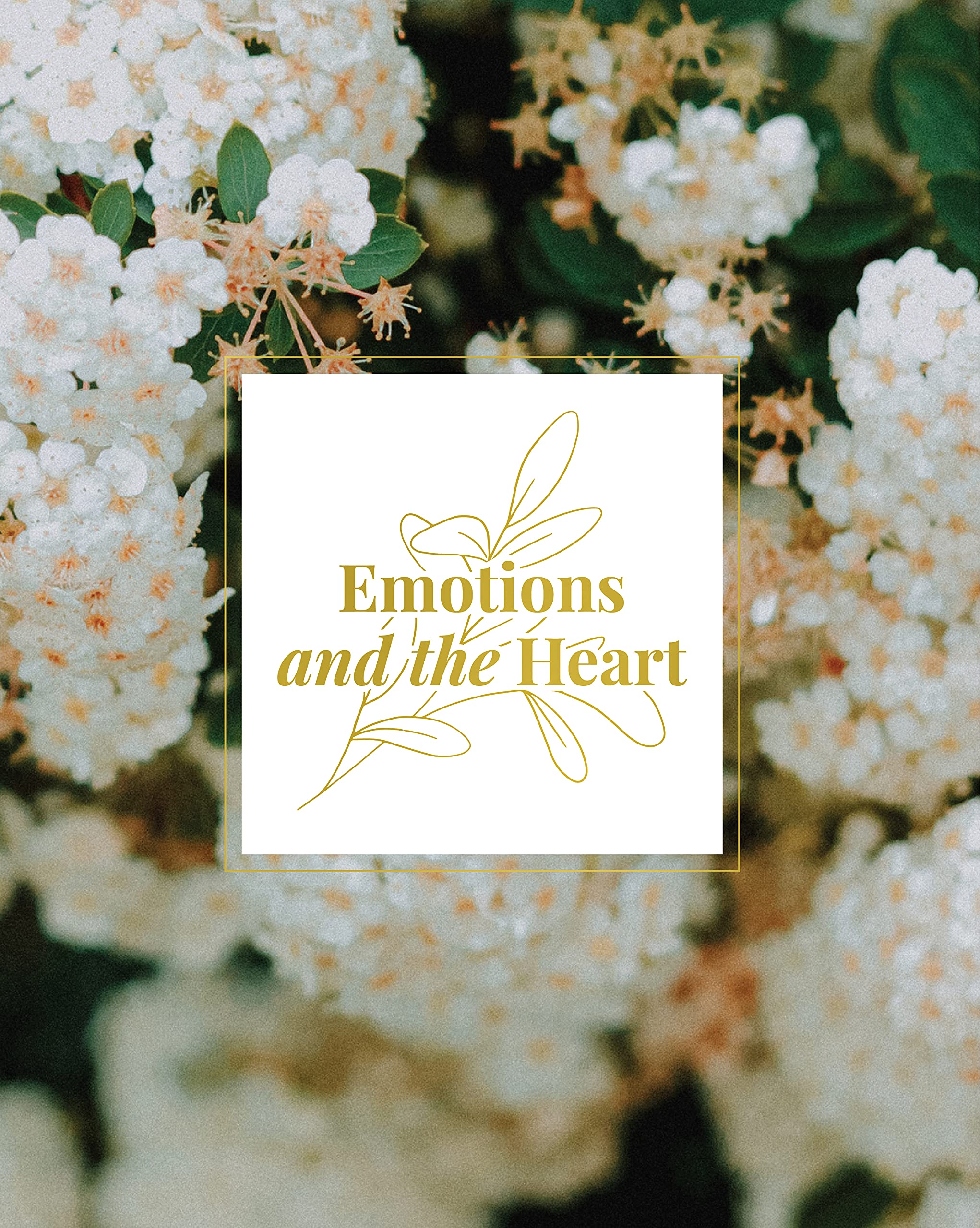 Emotions and the Heart Books