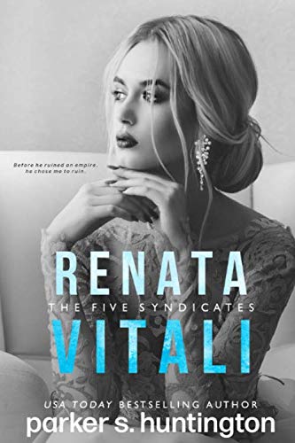Renata Vitali: A Prequel to Damiano De Luca (The Five Syndicates) New Adult