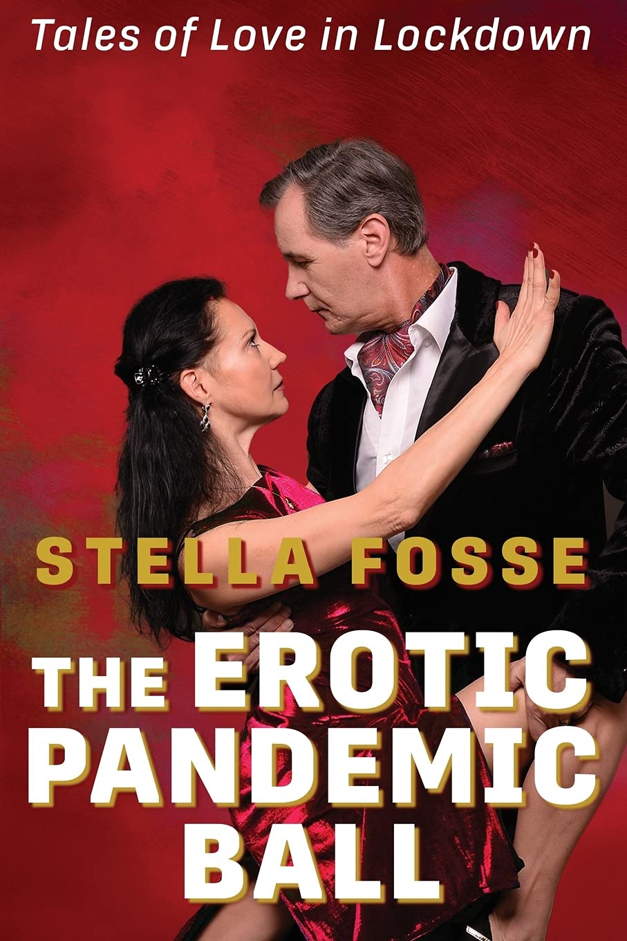 The Erotic Pandemic Ball (Love in Lockdown, Band 3) Contemporary literature