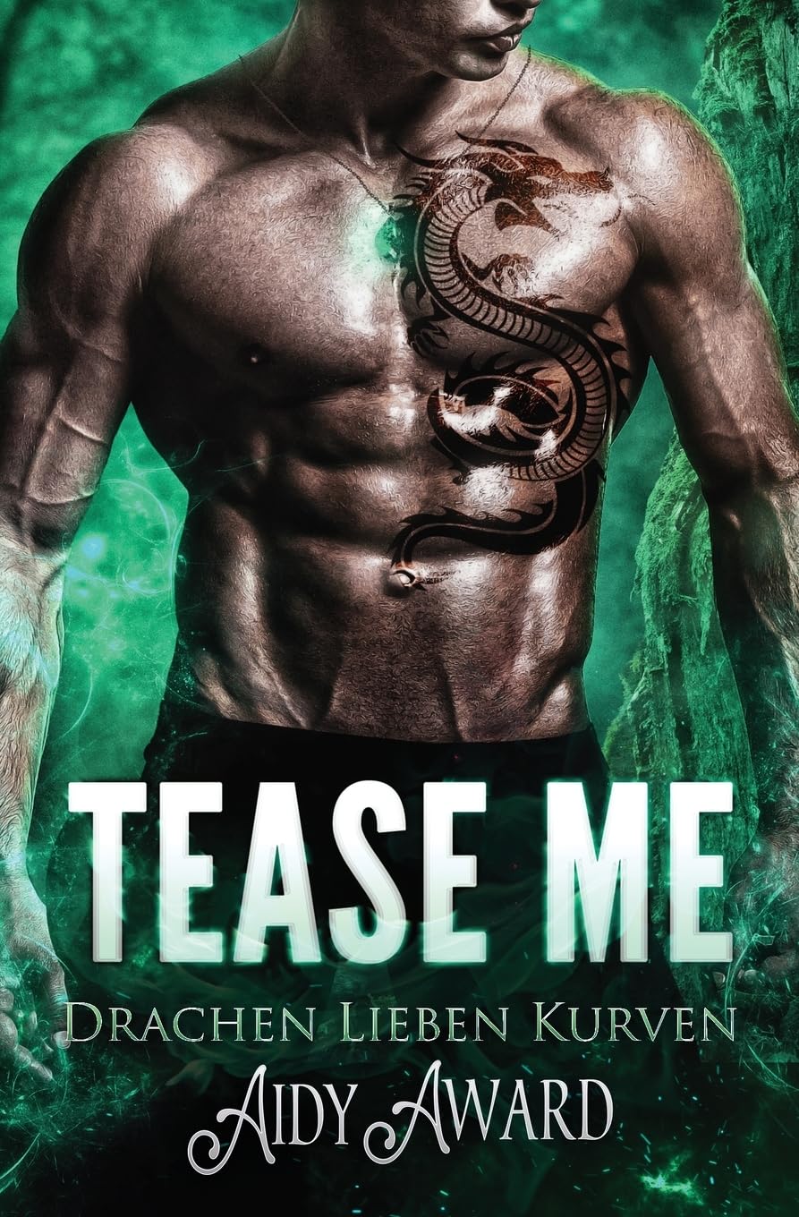 Tease Me: Ein Kurviges Mädchen und Drachen Liebesroman (Drachen lieben Kurven, Band 2) Action & Adventure