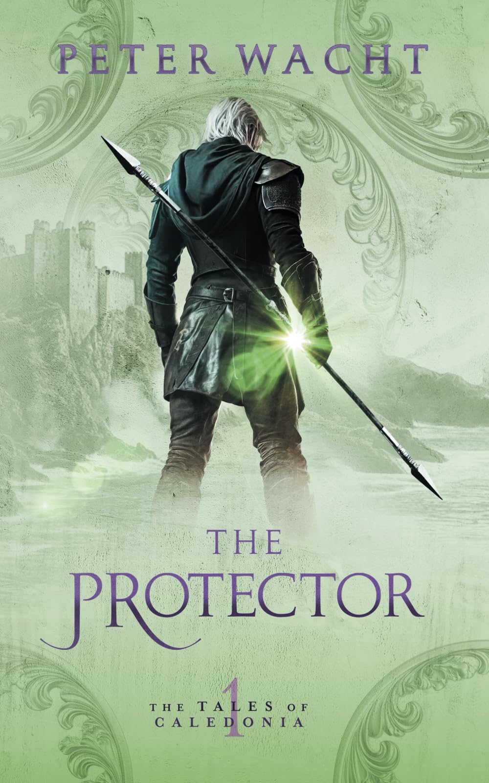 The Protector: The Tales of Caledonia, Book 1 Action & Adventure