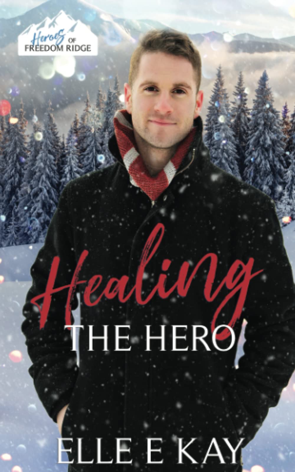 Healing the Hero (Heroes of Freedom Ridge) Religion & Esotericism