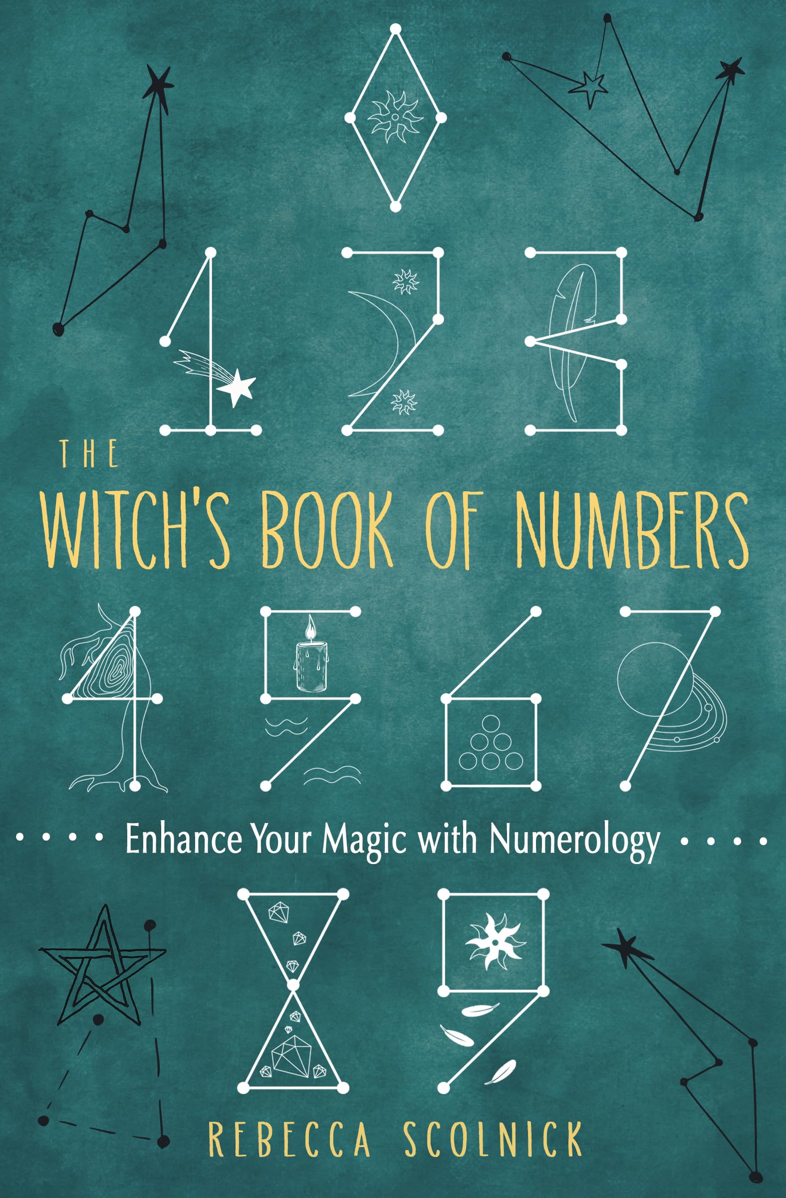 The Witch's Book of Numbers: Enhance Your Magic With Numerology book