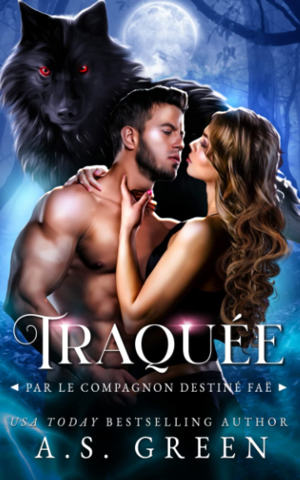 Traquée: Par le Compagnon Destiné Faë (Les Faës de la Côte Nord, Band 1) Romantic Fantasy