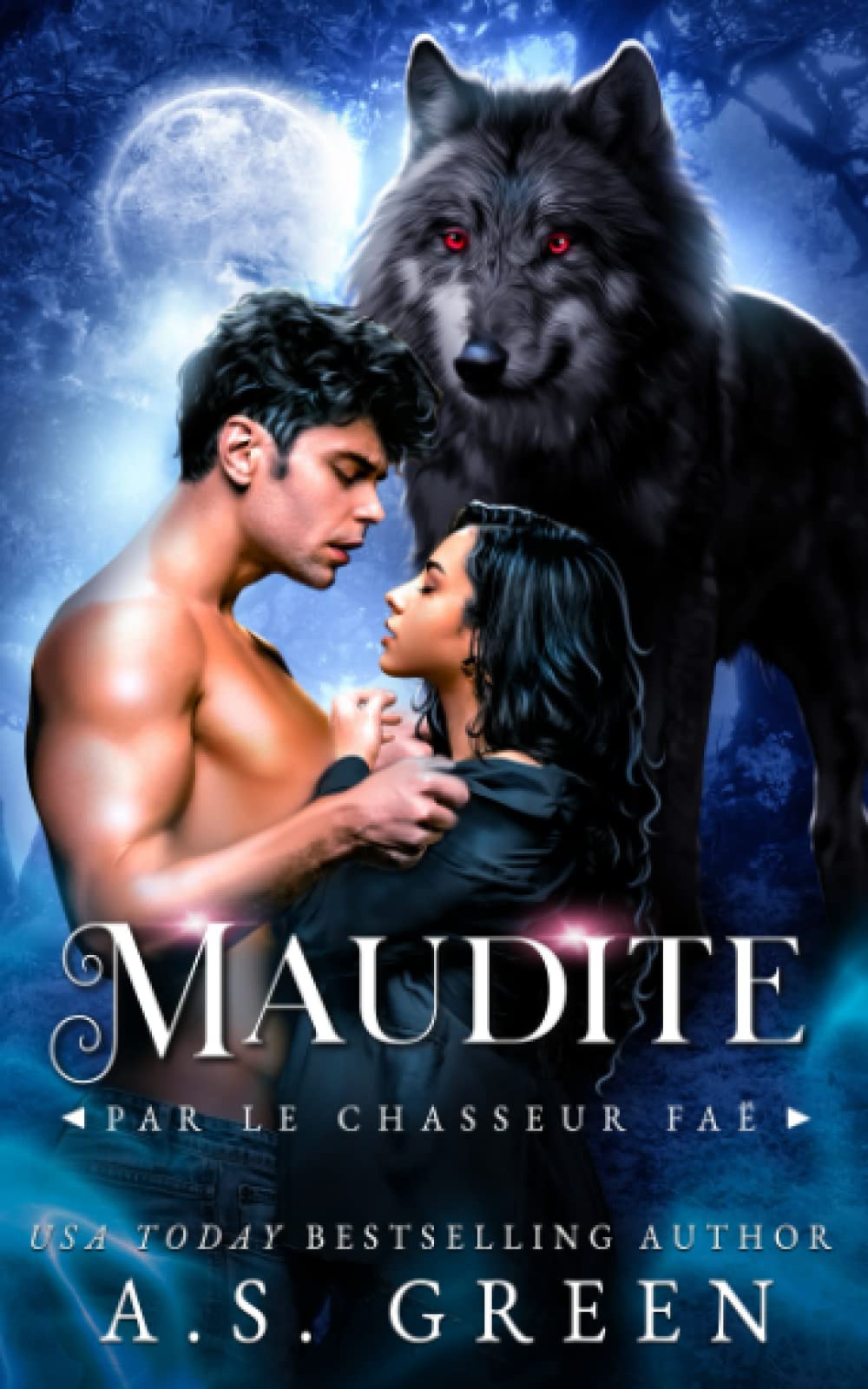 Maudite: Par le Chasseur Faë (Les Faës de la Côte Nord, Band 3) Romantic Fantasy