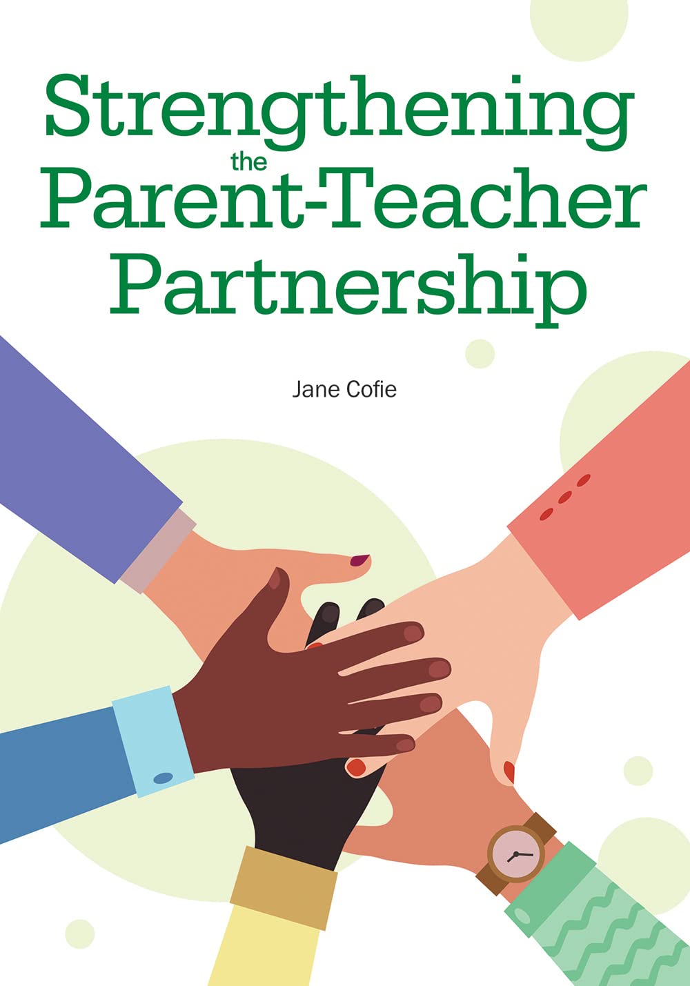 Strengthening the Parent-teacher Partnership Business, Finance & Career