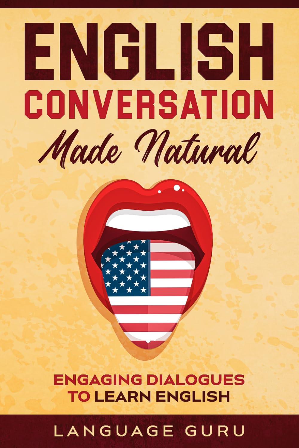 English Conversation Made Natural: Engaging Dialogues to Learn English (2nd Edition) Foreign Languages ​​& Dictionaries