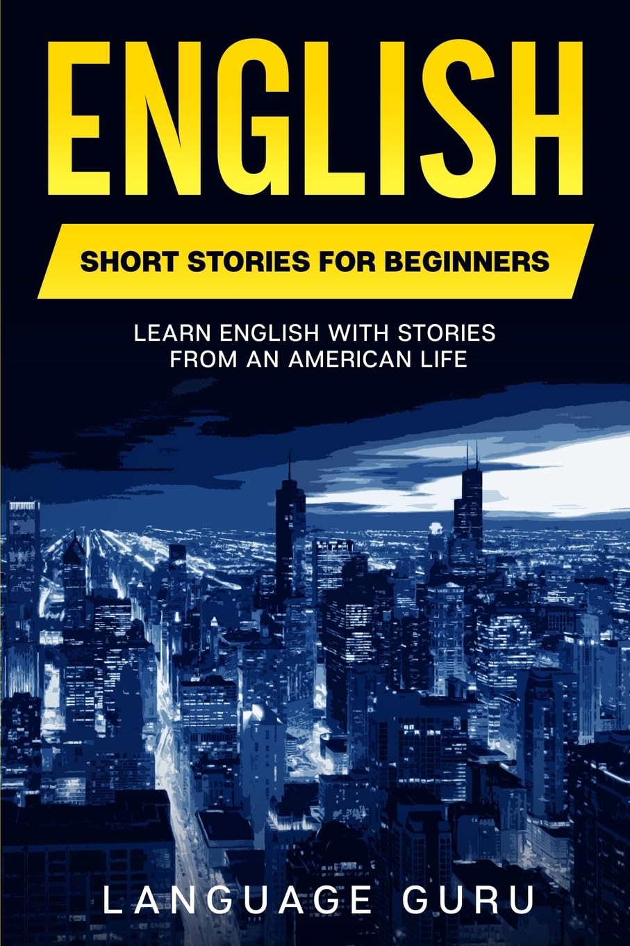 English Short Stories for Beginners: Learn English With Stories From an American Life Social Sciences