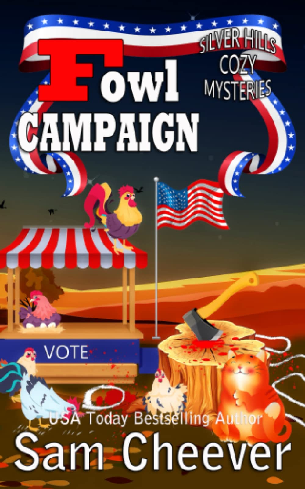 Fowl Campaign (Silver Hills Cozy Mysteries, Band 8) Humour & Satire
