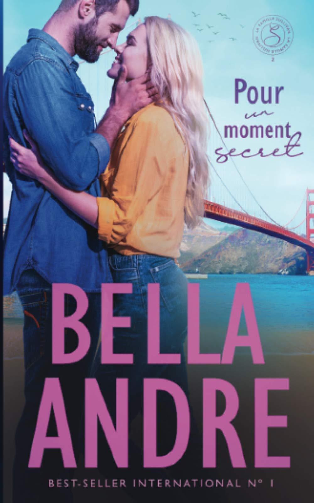 Pour un moment secret (La Famille Sullivan 2) book