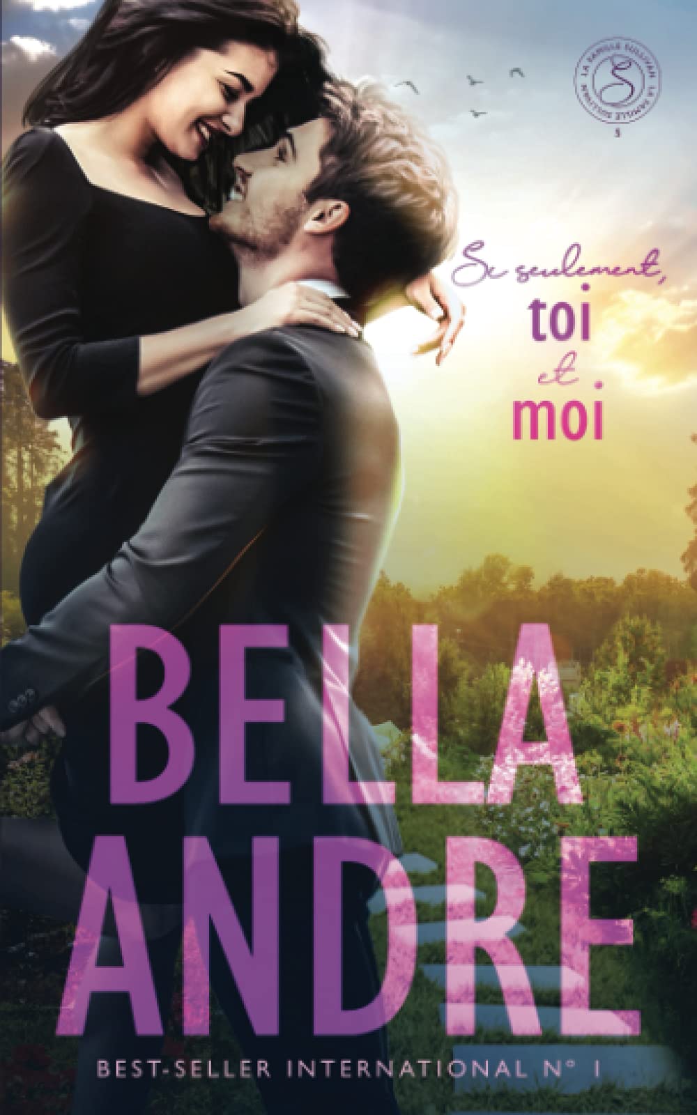 Si seulement, toi et moi... (La Famille Sullivan 5) Contemporary Romance