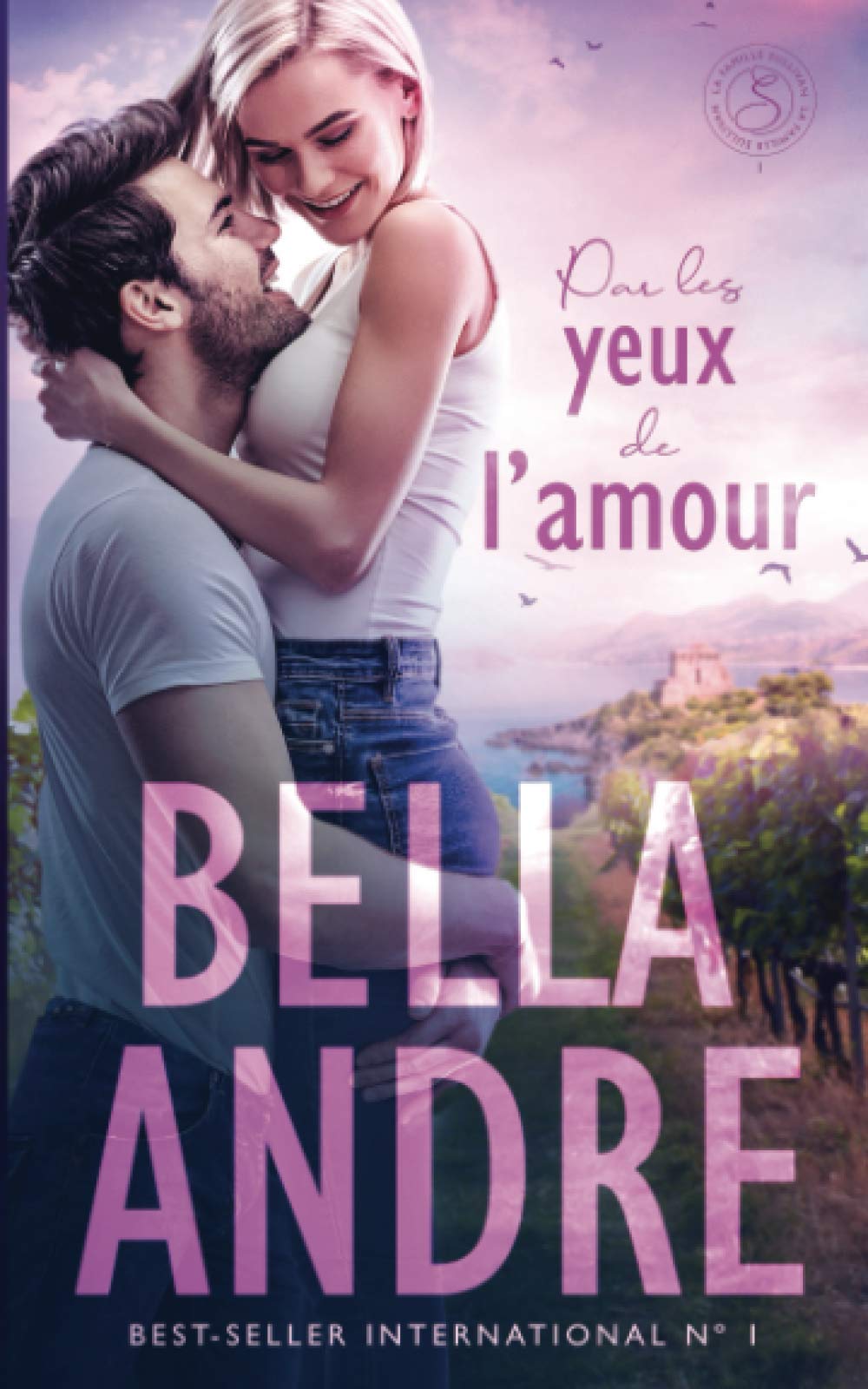 Par les yeux de l’amour (La Famille Sullivan 1) Contemporary literature