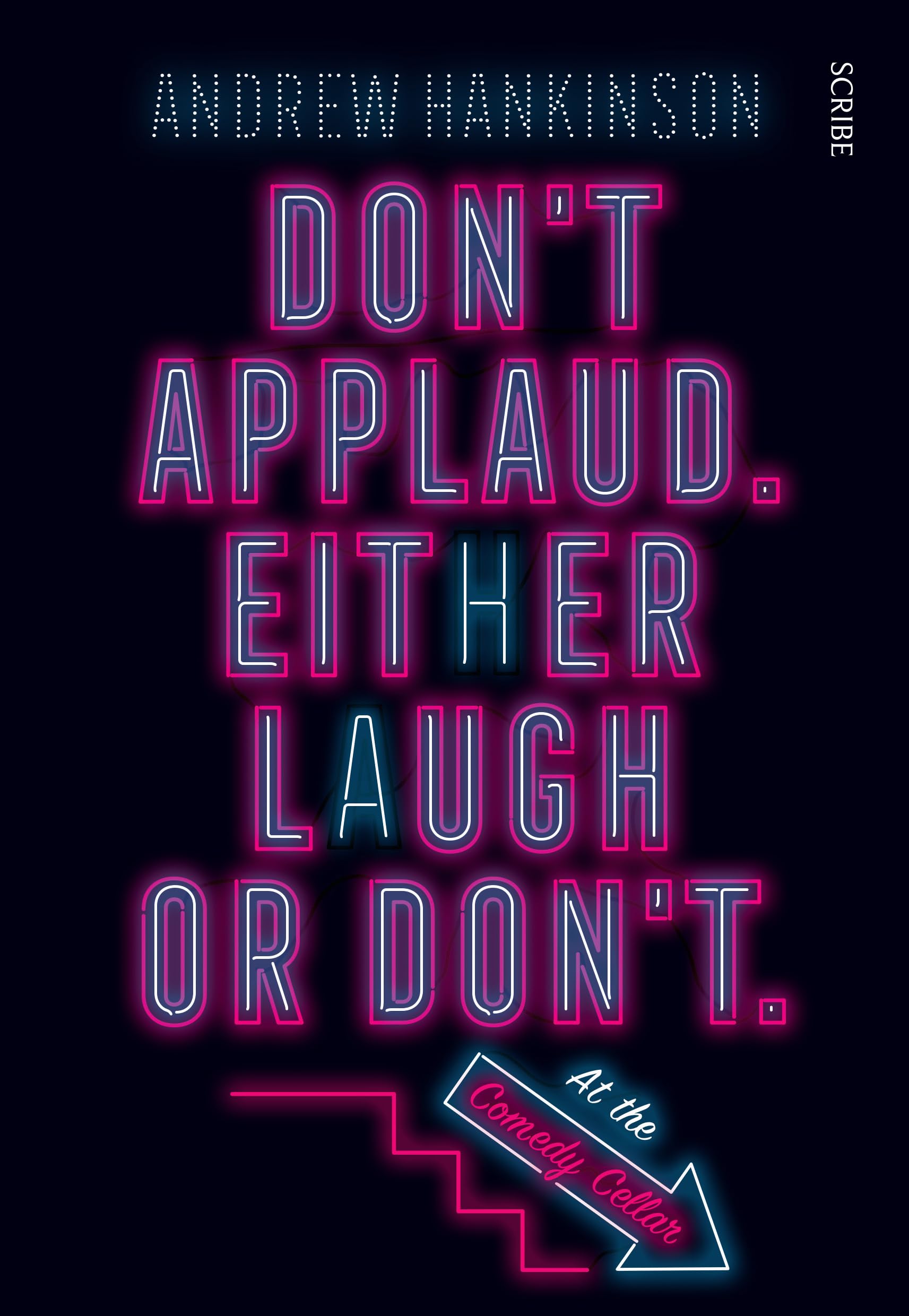 Don't Applaud Either Laugh or Don't: At the Comedy Cellar Social Sciences