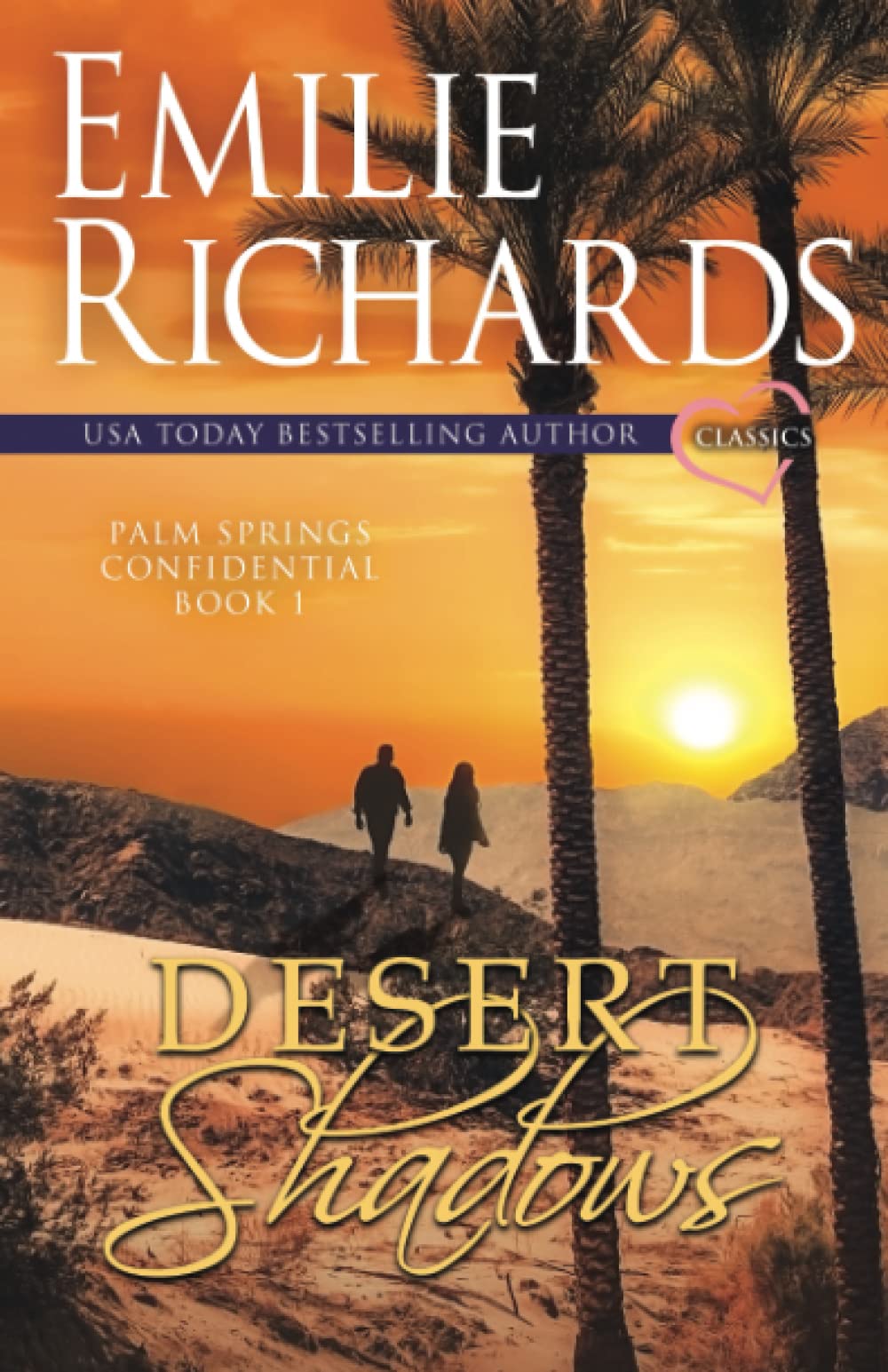 Desert Shadows (Palm Springs Confidential, Band 1) Romantic Thrillers