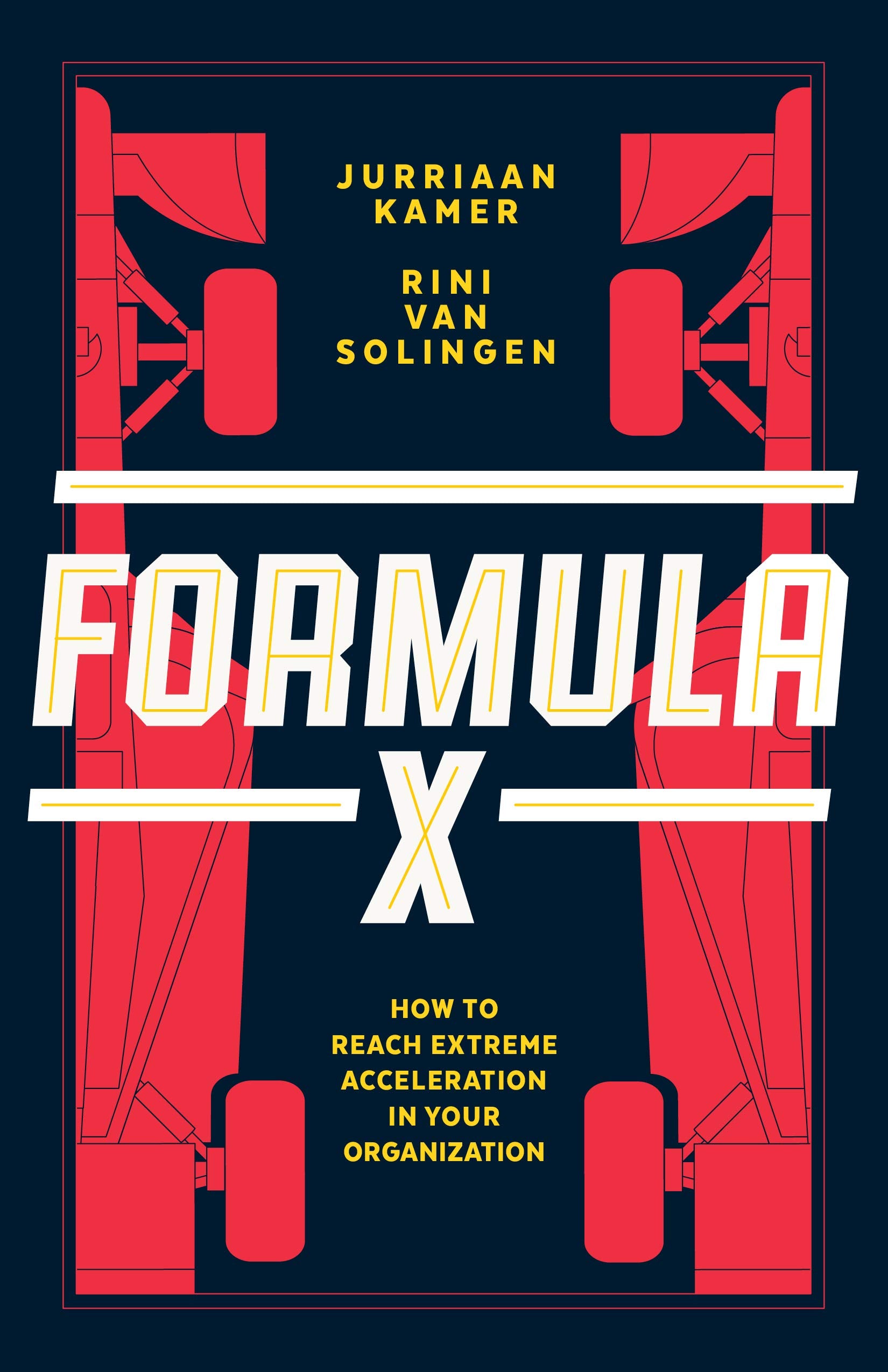 Formula X: How to Reach Extreme Acceleration in Your Organization Business, Finance & Career