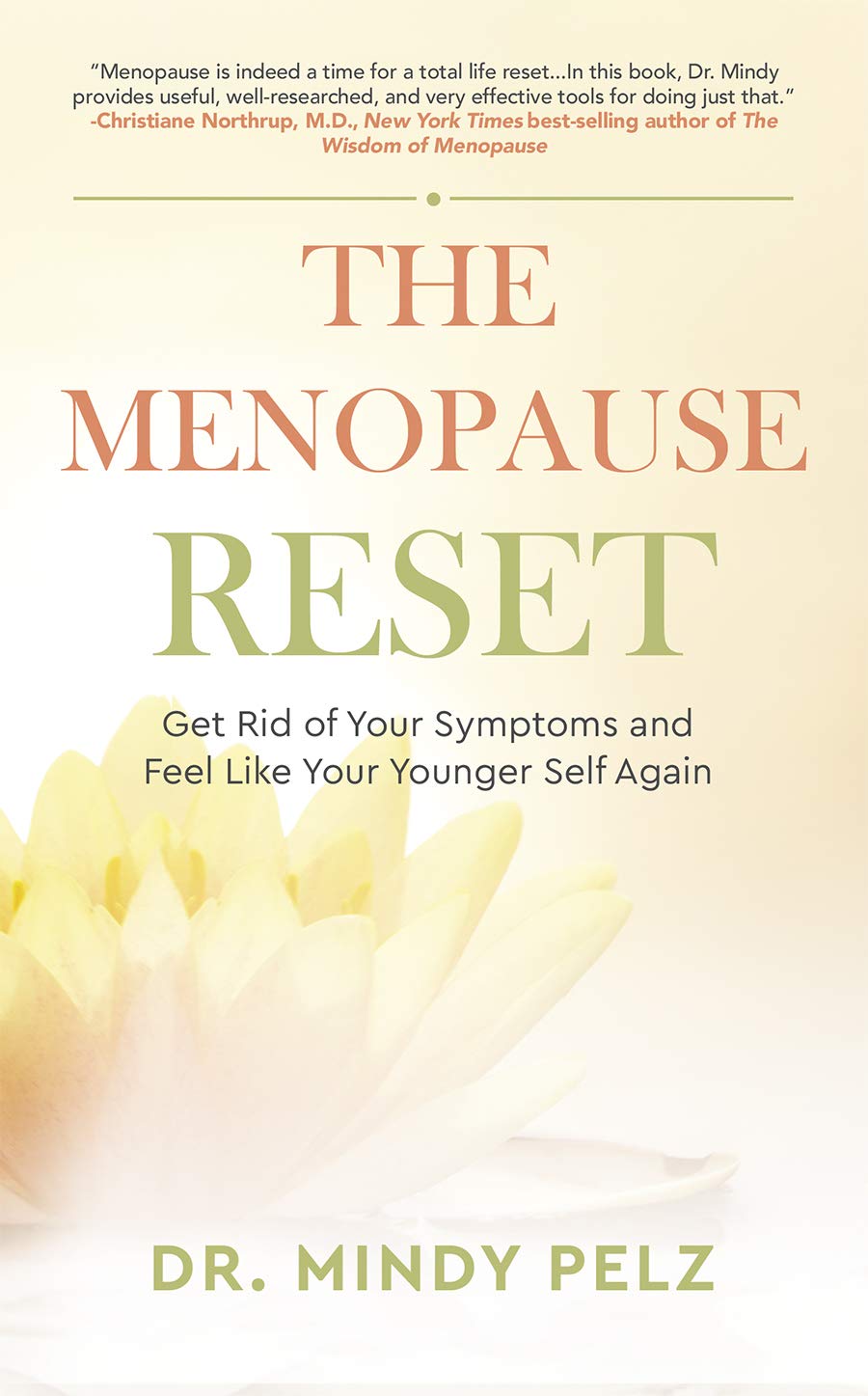 Menopause Reset: Get Rid of Your Symptoms and Feel Like Your Younger Self Again Health, Nutrition & Fitness