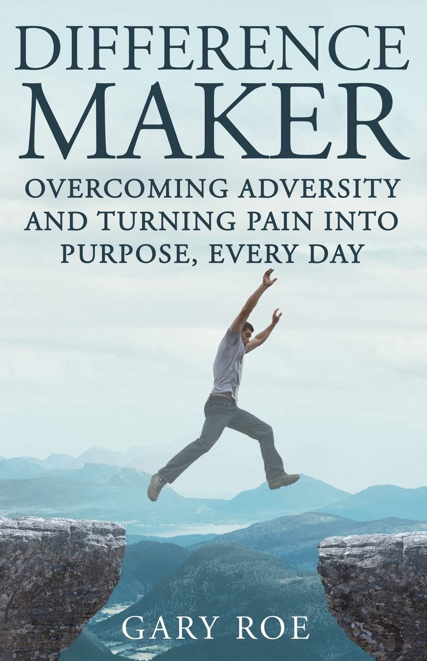 Difference Maker: Overcoming Adversity and Turning Pain into Purpose, Every Day (Adult Edition) Business, Finance & Career