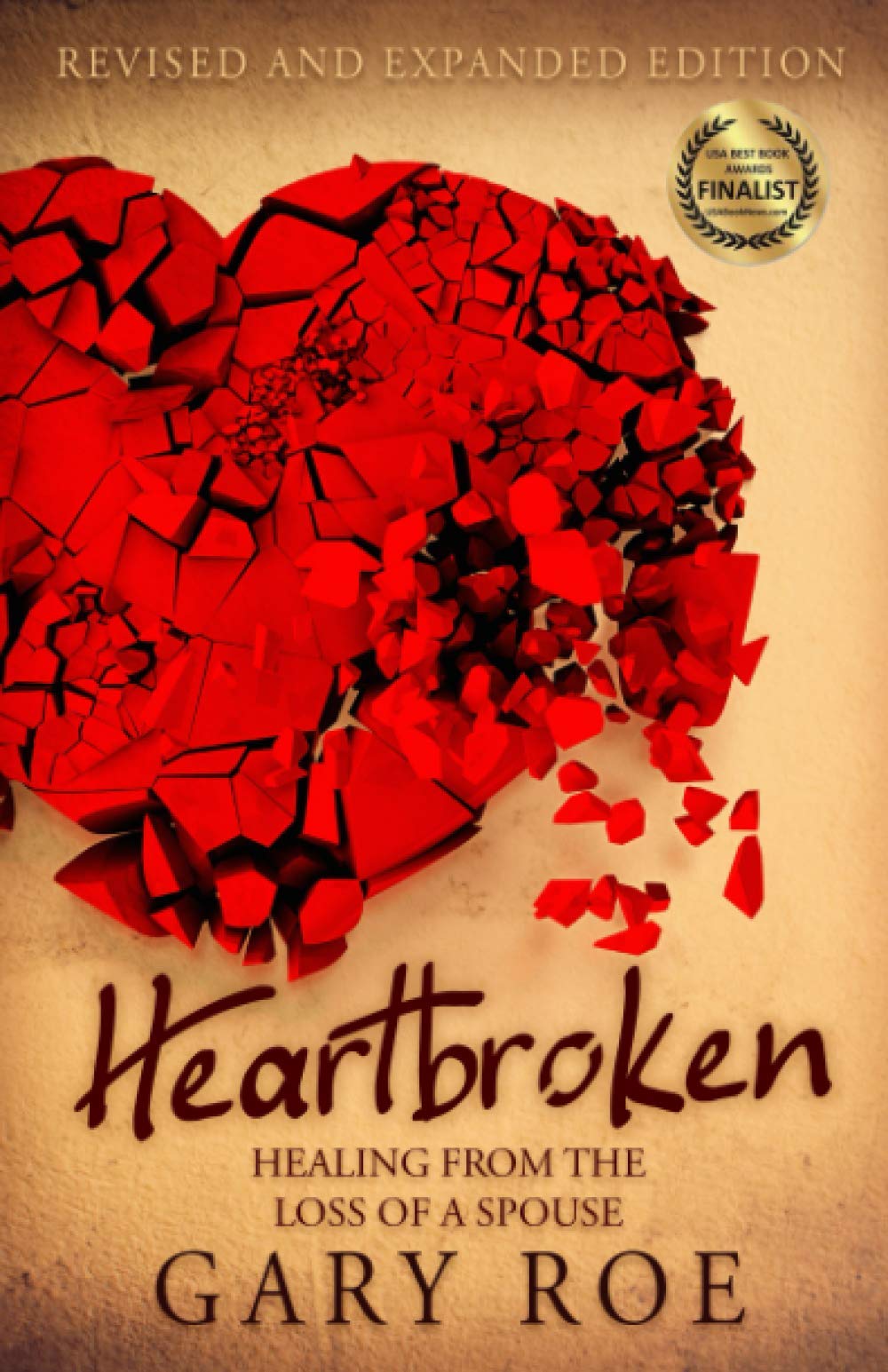 Heartbroken: Healing from the Loss of a Spouse (2nd Edition) (Good Grief Series) Death & Mourning