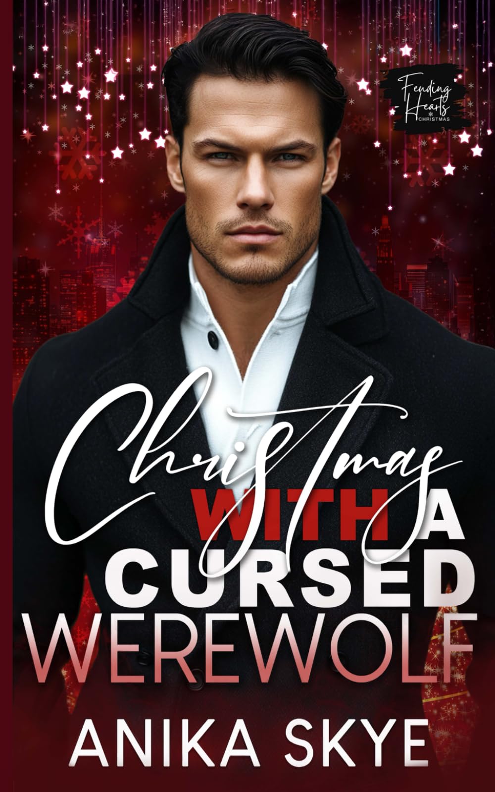 Christmas with a Cursed Werewolf: A Werewolf Shifter Mate Romance Fairy Tales & Legends