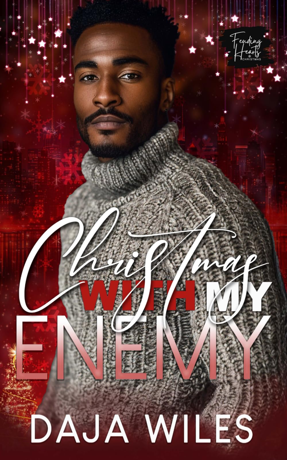 Christmas with My Enemy: An African American Urban Romance Action & Adventure
