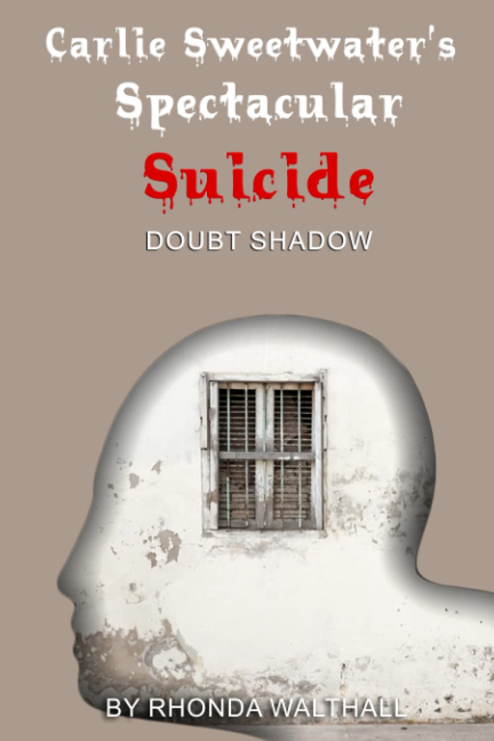 Doubt Shadow: Carlie Sweetwater's Spectacular Suicide Religion & Esotericism