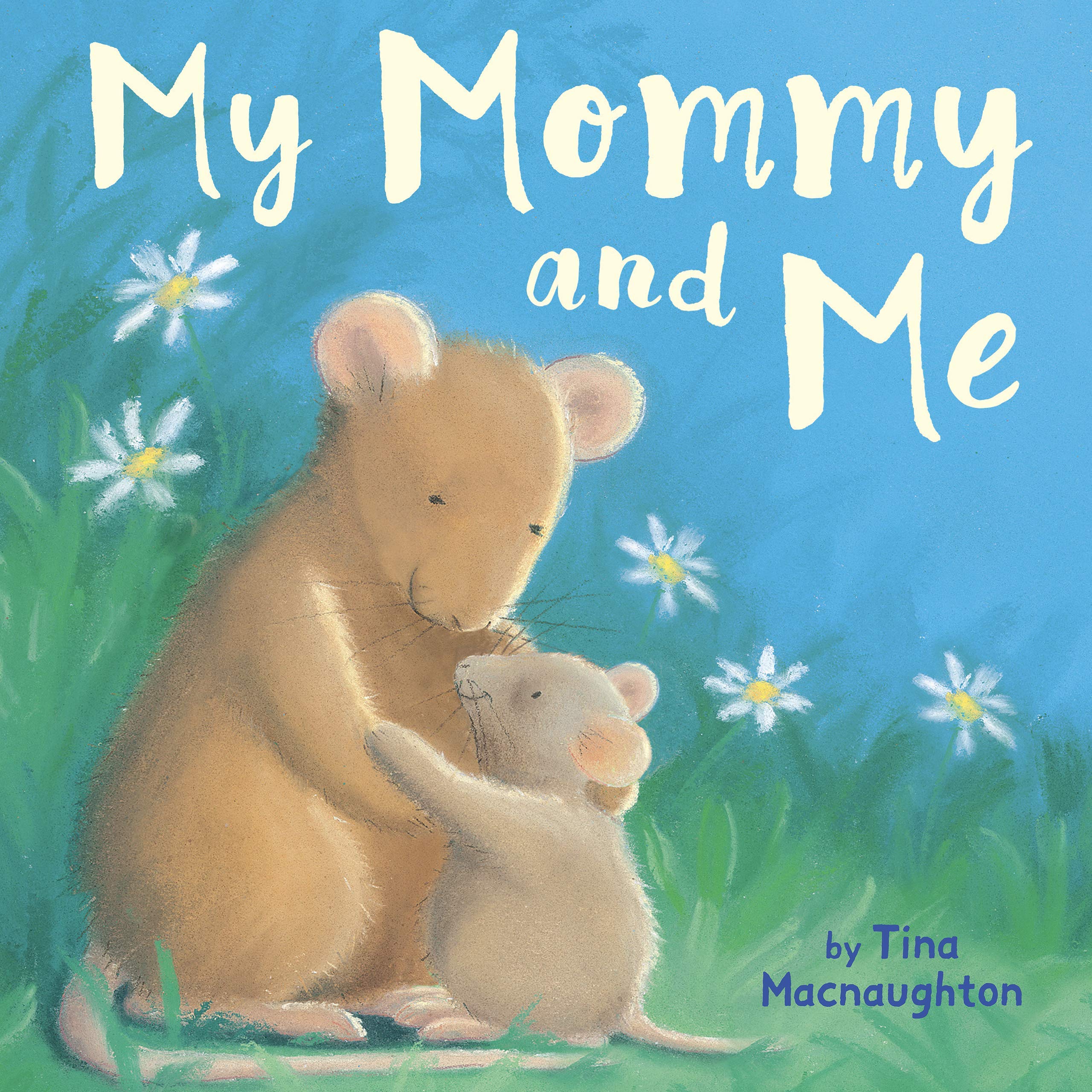 My Mommy and Me - Little Hippo Books - Children's Padded Board Book Children's books