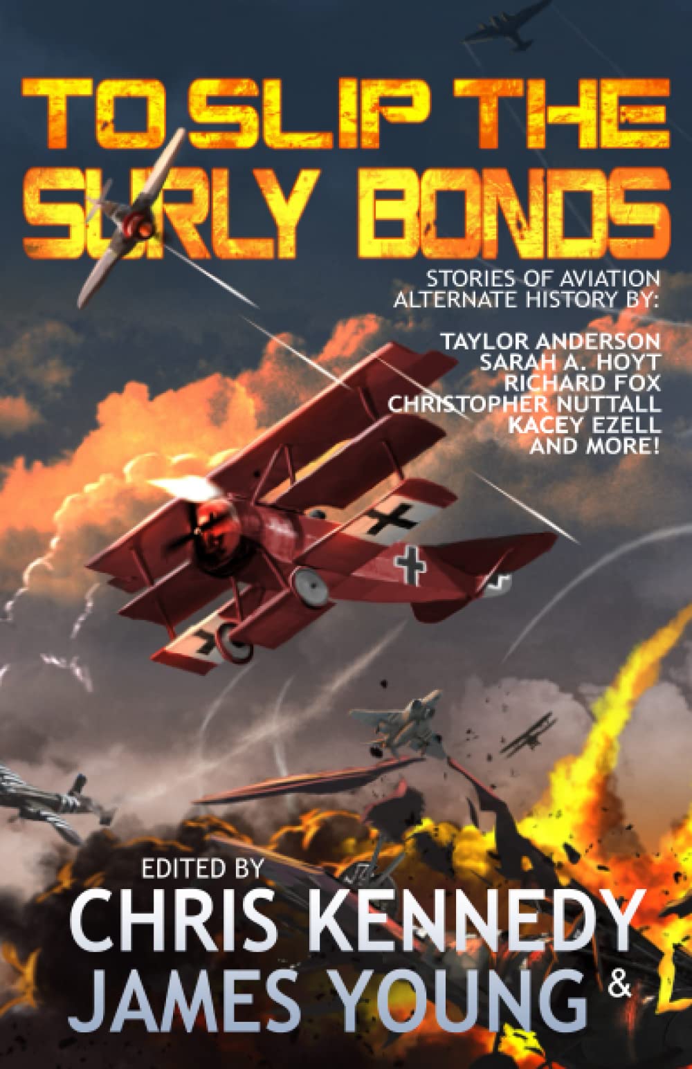 To Slip the Surly Bonds (The Phases of Mars, Band 2) Historical Fiction