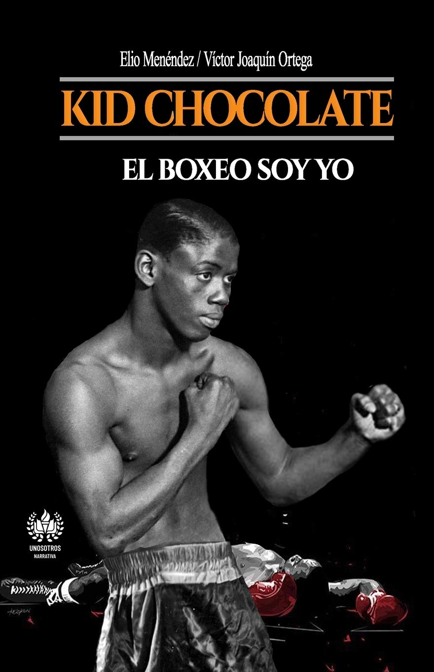 Kid Chocolate: El boxeo soy Yo (Deporte, Band 1) Leisure & Fun