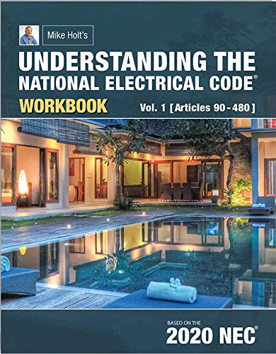 Mike Holt's WORKBOOK to Accompany Illustrated Guide to Understanding the National Electrical Code, Volume 1, Based on 2020 NEC Books