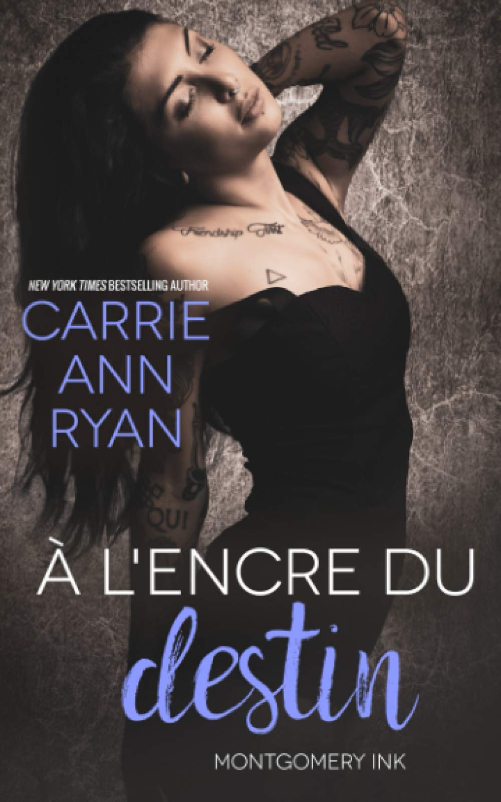 À l’encre du destin: Une romance Montgomery Ink book
