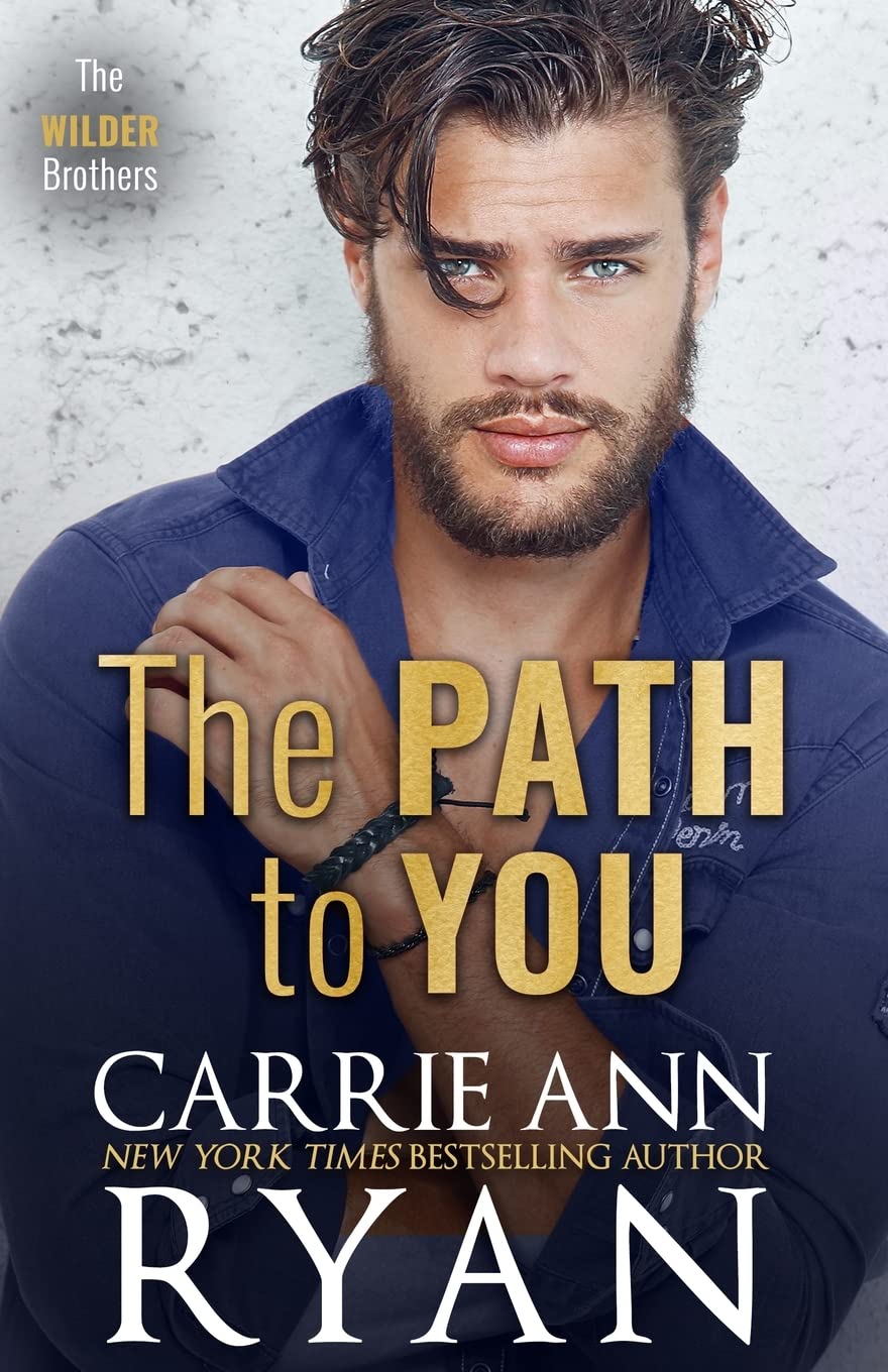 The Path to You (The Wilder Brothers, Band 3) Contemporary literature