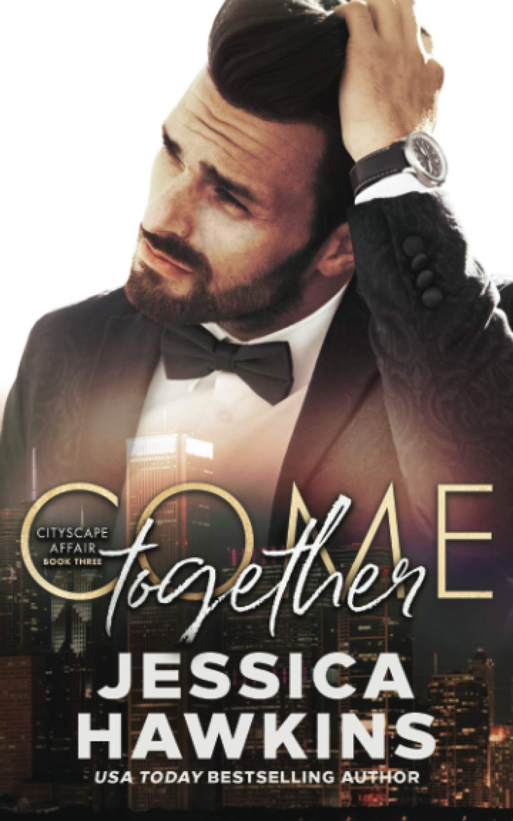 Come Together (Cityscape Affair, Band 3) Contemporary literature