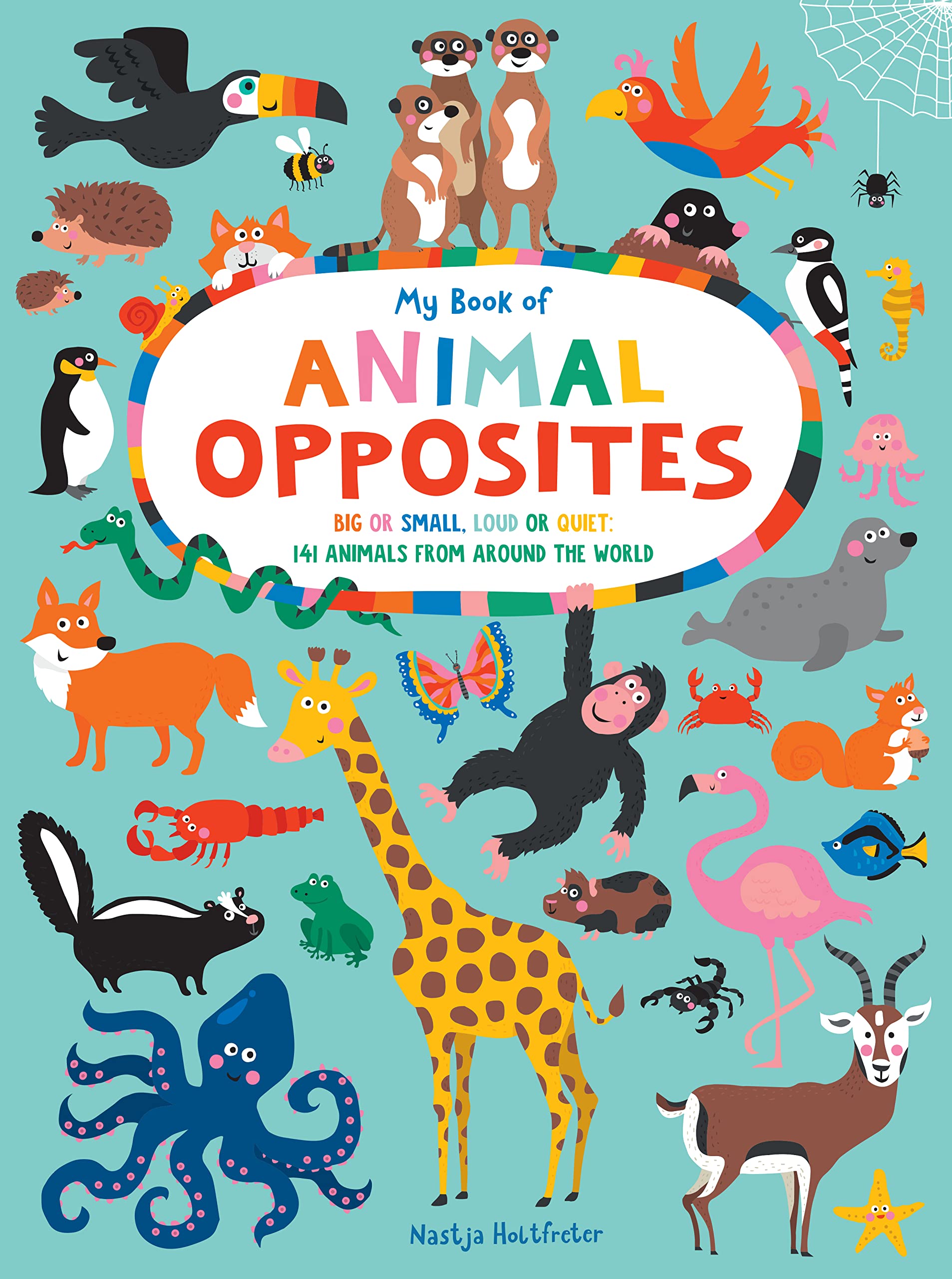 My Book of Animal Opposites Non-fiction