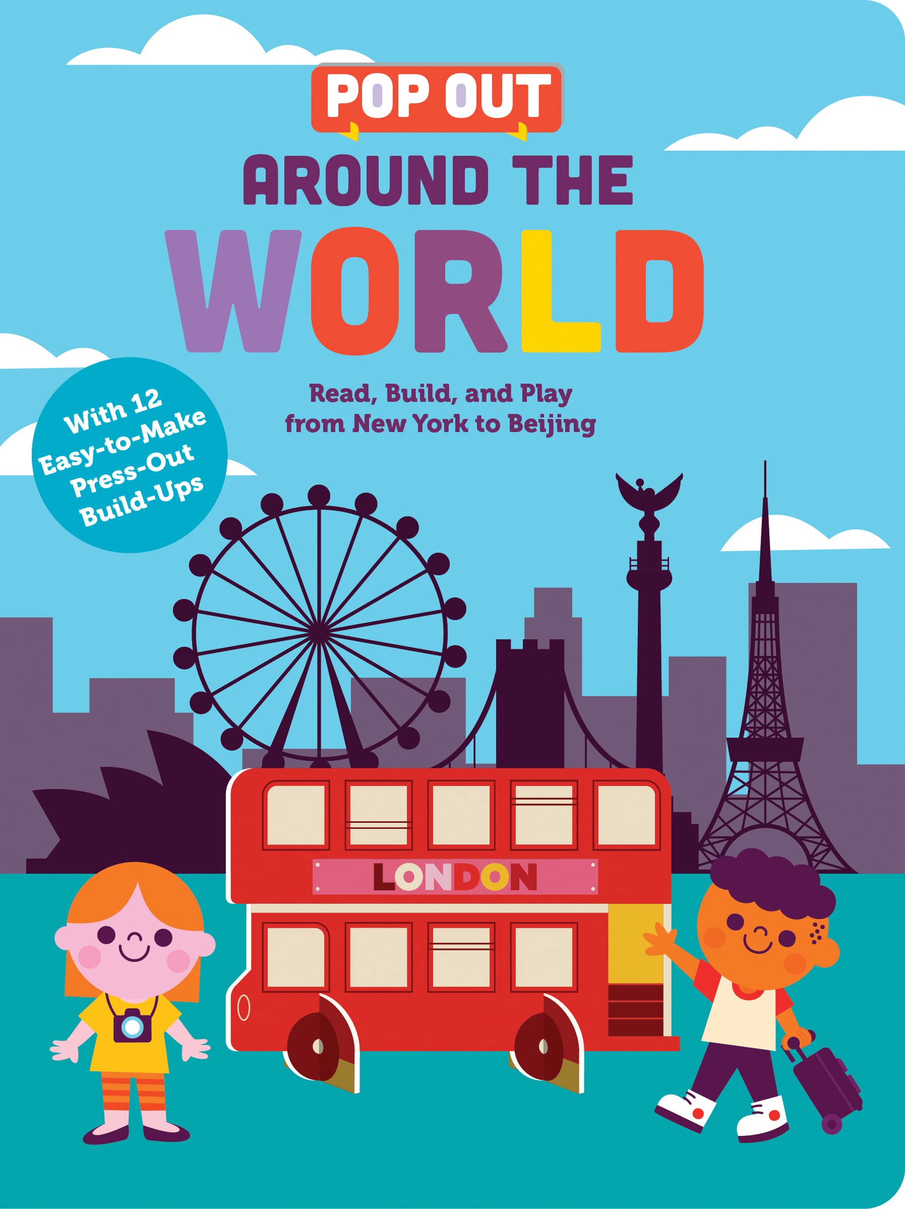 Pop Out Around the World: Read, Build, and Play from New York to Beijing. An Interactive Board Book About Diversity and Cities Around the World (Pop Out Books) Non-fiction