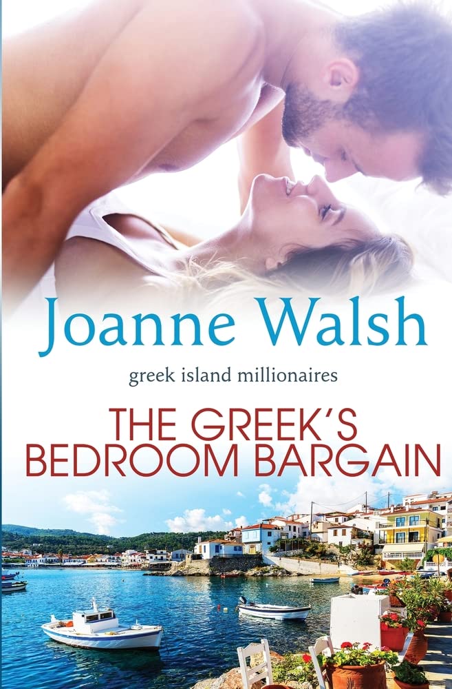 The Greek's Bedroom Bargain (The Greek Island Millionaires, Band 1) Contemporary Romance