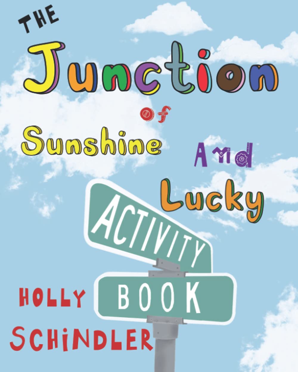 The Junction of Sunshine and Lucky Activity Book Non-fiction