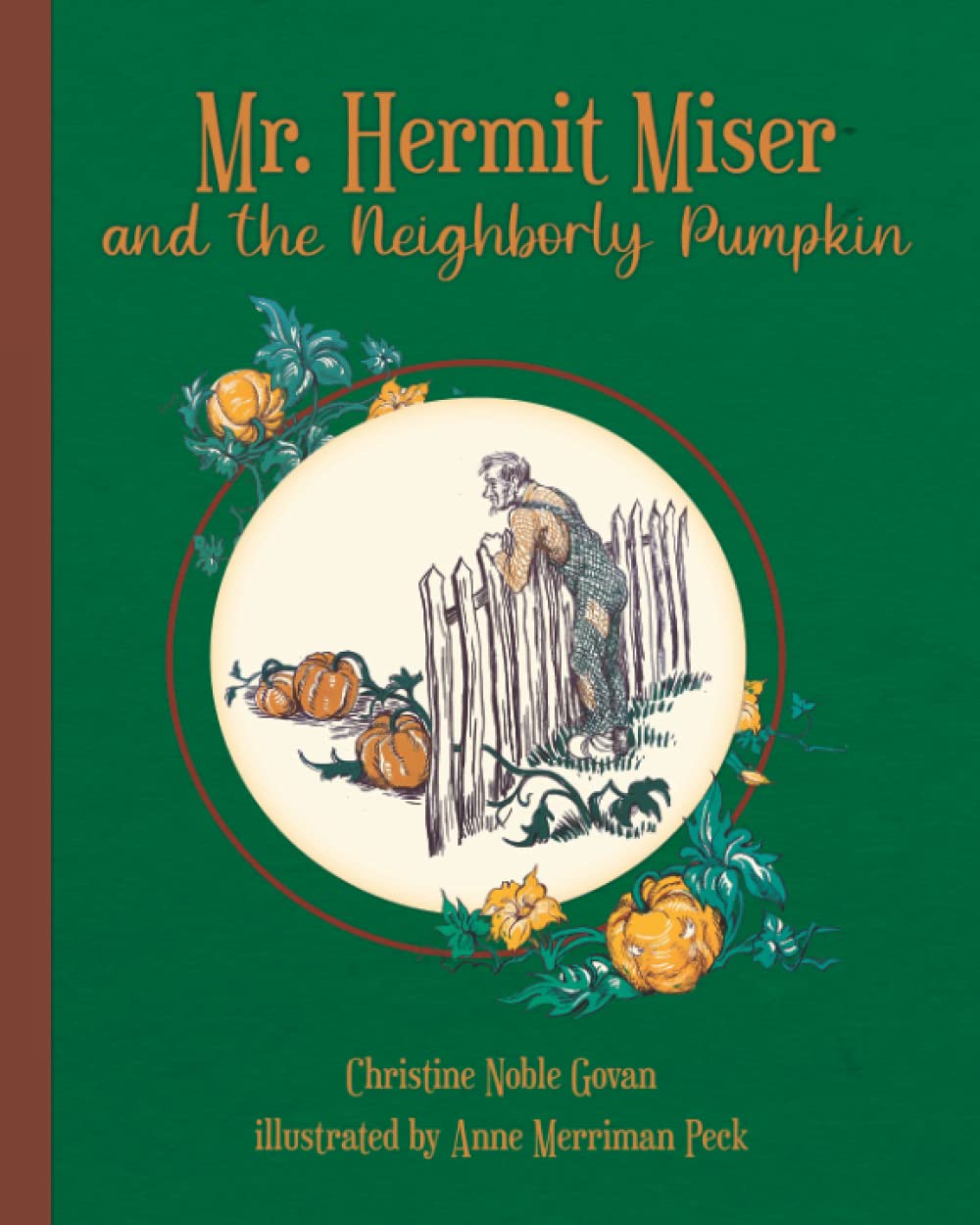 Mr. Hermit Miser and the Neighborly Pumpkin Non-fiction