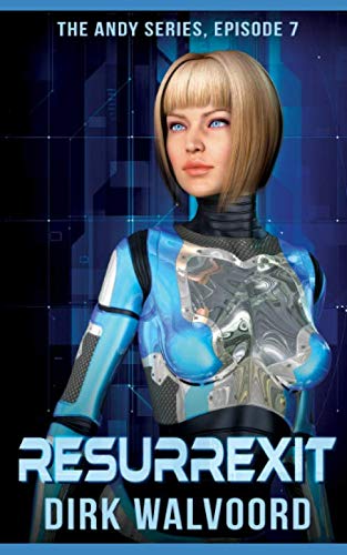 Resurrexit (The Andy Series, Band 7) Fantasy & Sci-Fi