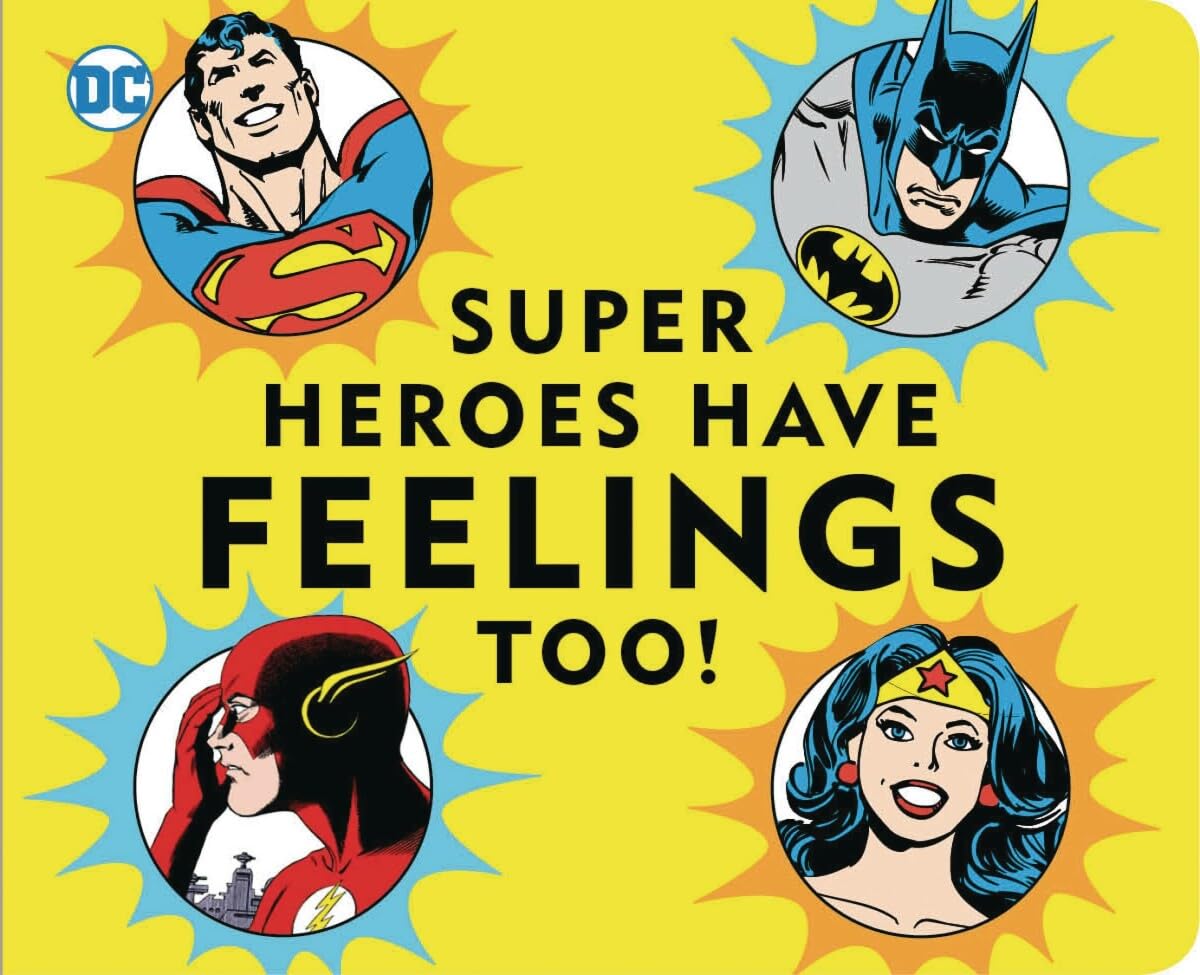 Super Heroes Have Feelings Too (DC Super Heroes Board Books) Manga