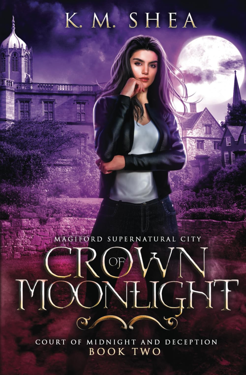 Crown of Moonlight: Magiford Supernatural City (Court of Midnight and Deception, Band 2) Urban Fantasy