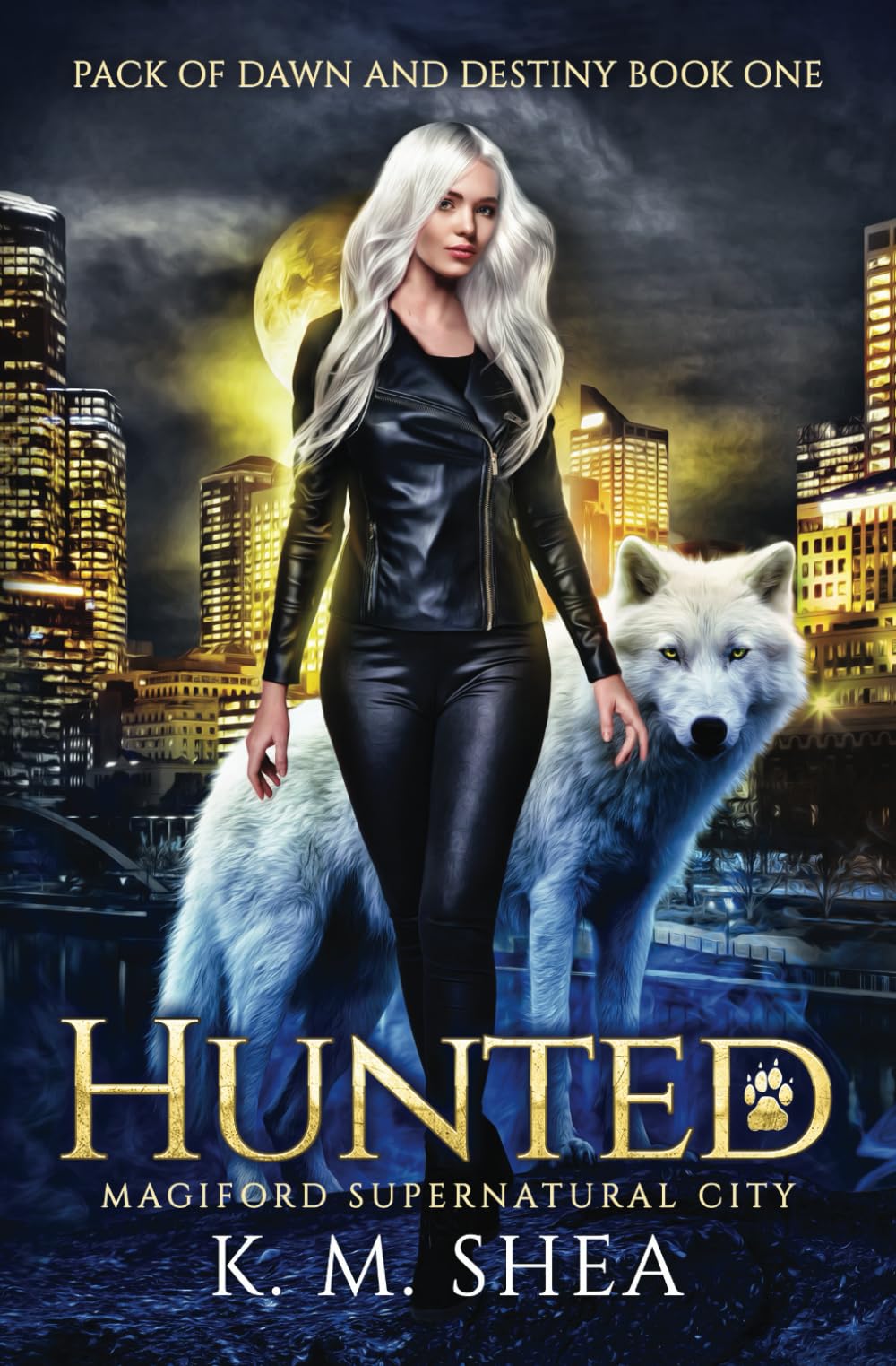 Hunted: Magiford Supernatural City (Pack of Dawn and Destiny, Band 1) Novels & Short Stories