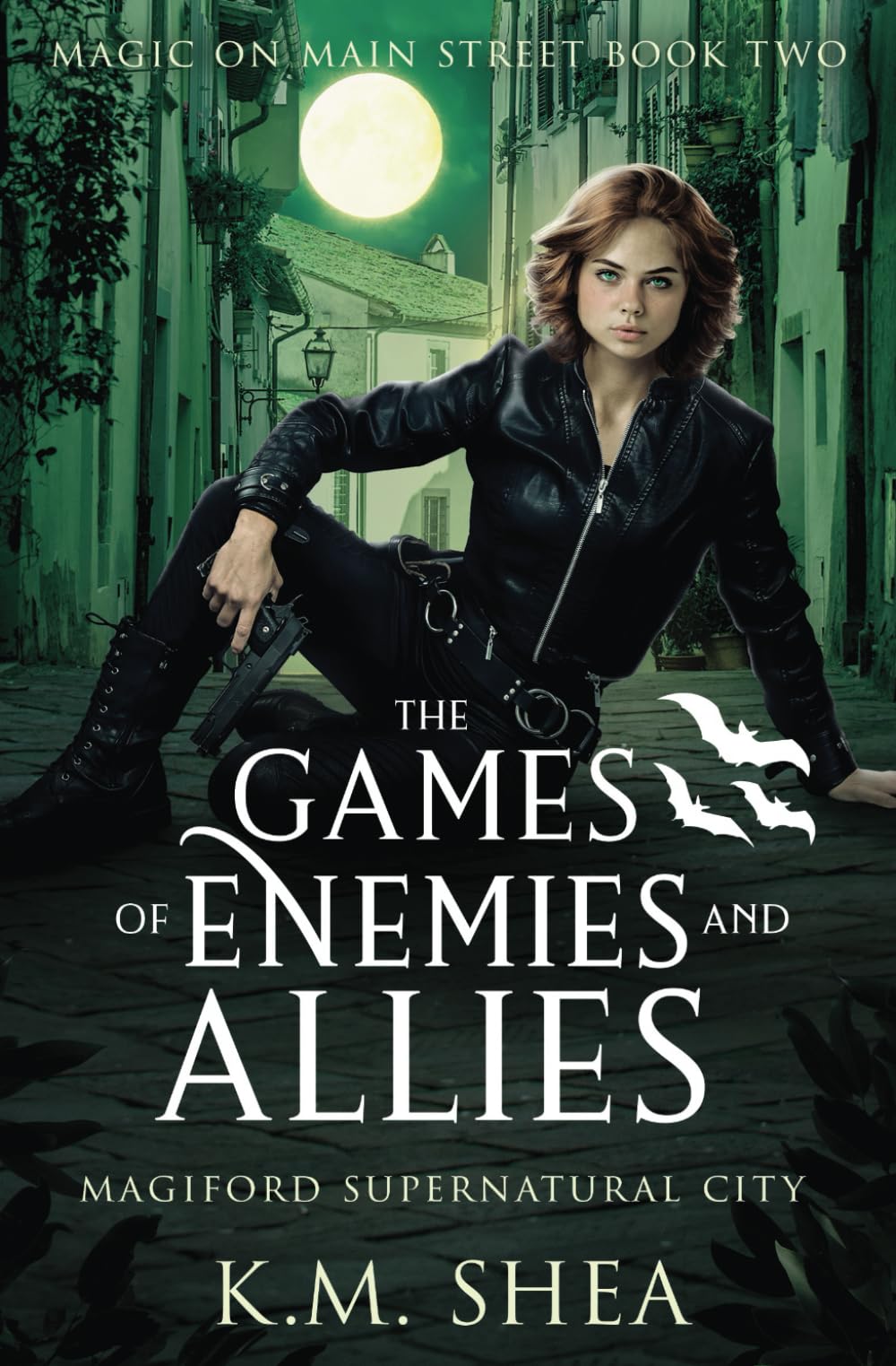 The Games of Enemies and Allies: Magiford Supernatural City (Magic on Main Street, Band 2) Vampires & Bit-Lit