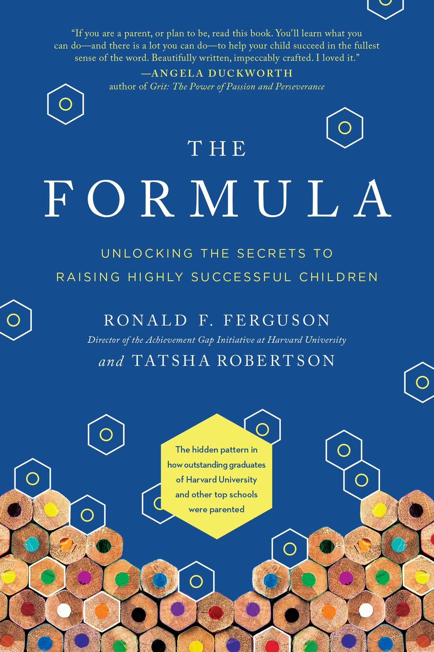 Formula: Unlocking the Secrets to Raising Highly Successful Children Business, Finance & Career