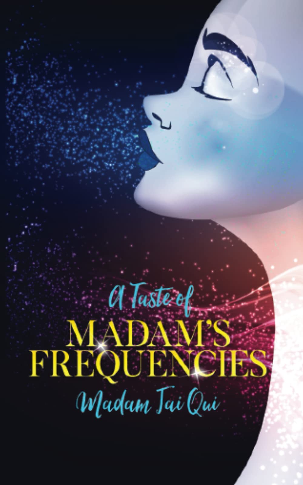 A Taste of Madam's Frequencies Poetry