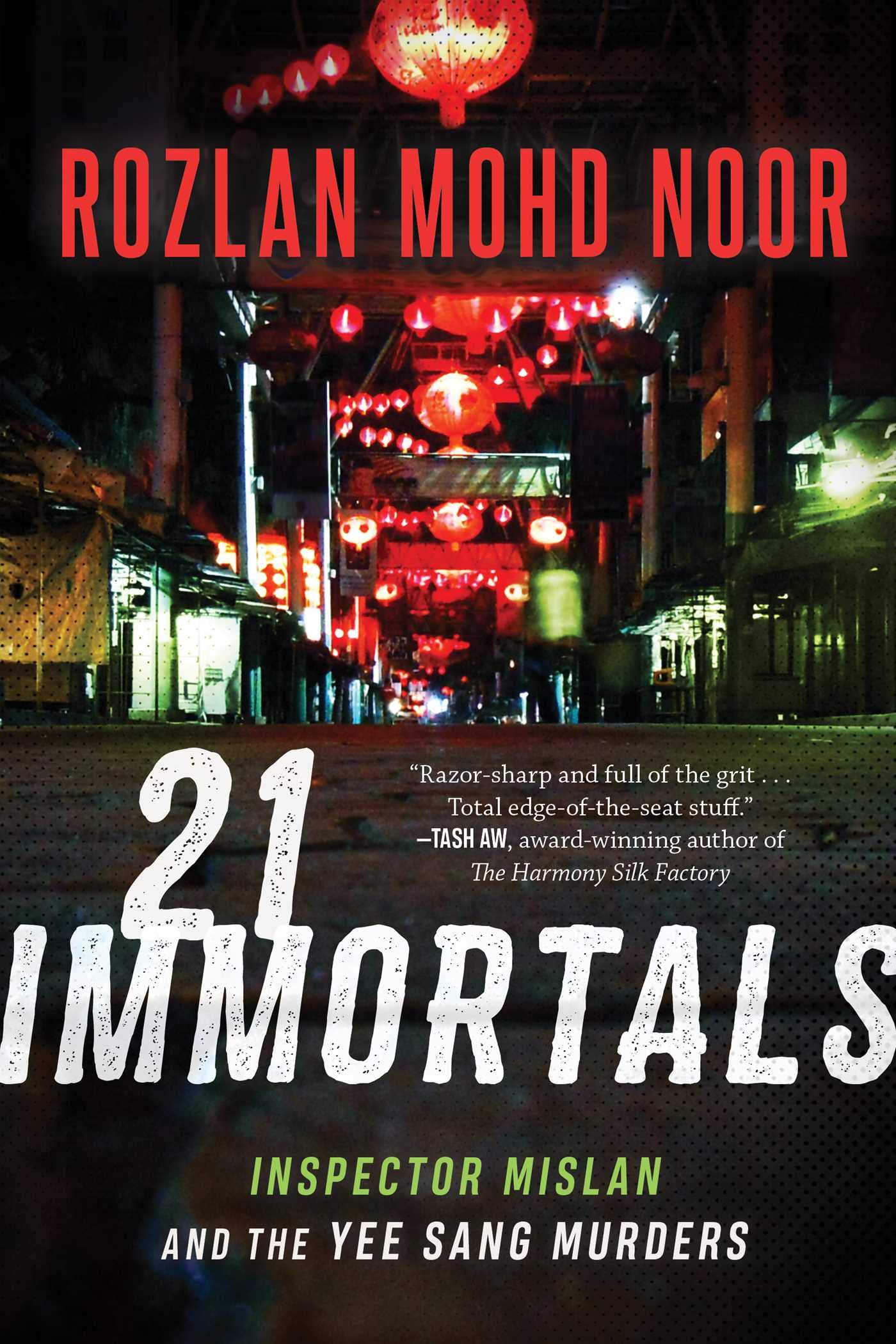 21 Immortals: Inspector Mislan and the Yee Sang Murders (Volume 1) book