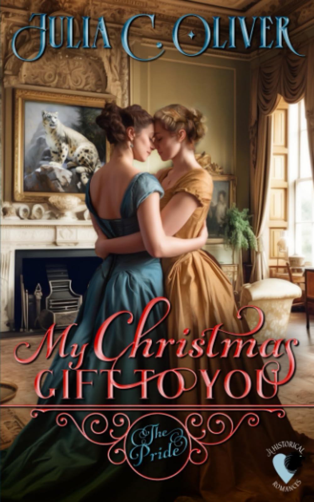 My Christmas Gift to You: Forbidden Love (The Pride) LGBTQ+