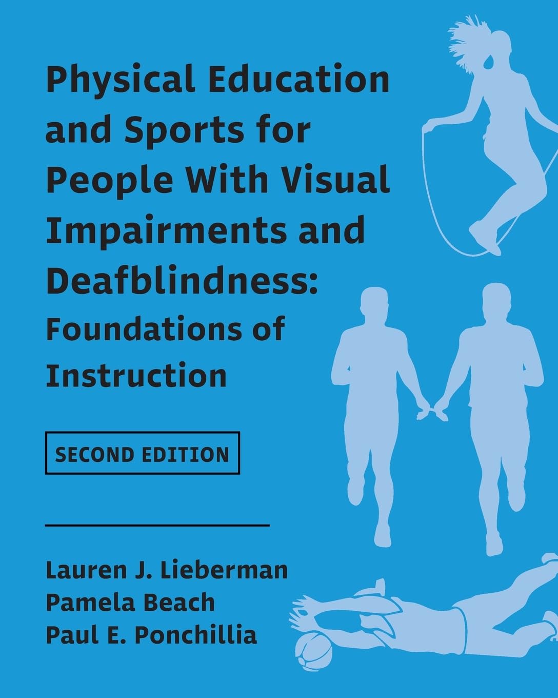 Physical Education and Sports for People With Visual Impairments and Deafblindness Education & Training