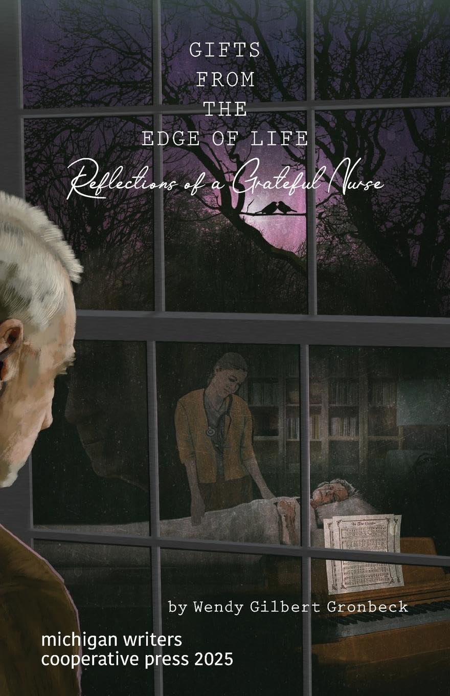 Gifts from the Edge of Life/Reflections of a Grateful Nurse Medicine