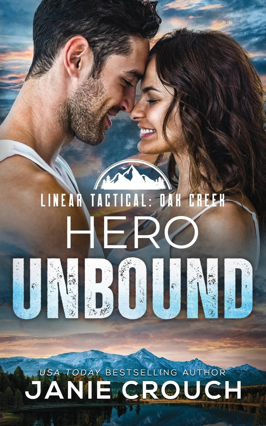 Hero Unbound (Heroes of Oak Creek, Band 1) Action & Adventure